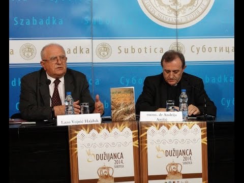 Andrija Anišić i Lazo Vojnić Hajduk o značenju Dužijance